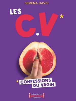 cover image of Les Confessions du Vagin